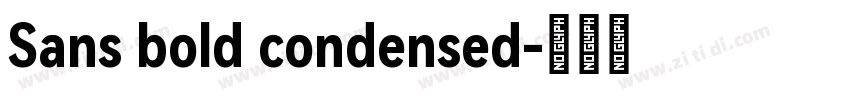 Sans bold condensed字体转换